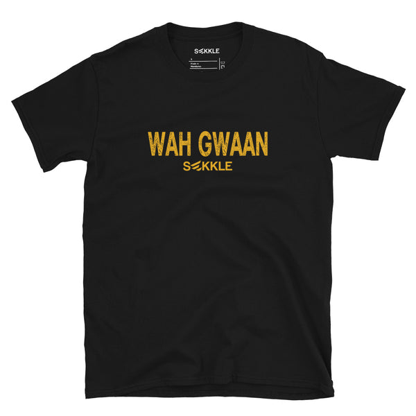 Wah Gwaan T-Shirt